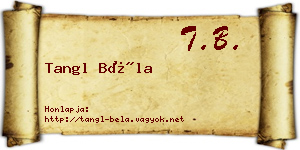 Tangl Béla névjegykártya
